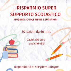 Pacchetto Risparmio SUPER – Supporto Scolastico